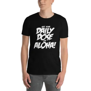 Aloha Tribe Daily Dose Mens T-Shirt