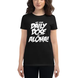 Aloha Tribe Daily Dose Womens t-shirt