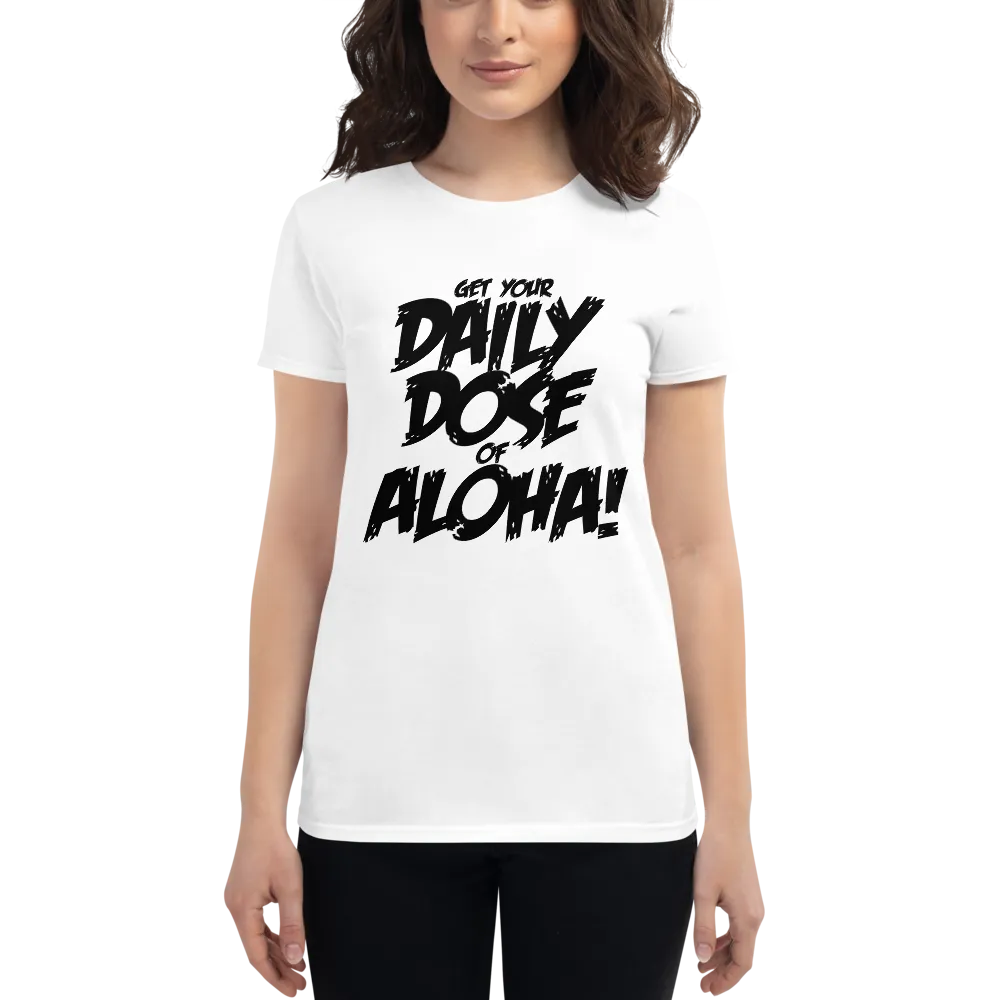 Aloha Tribe Daily Dose Womens t-shirt