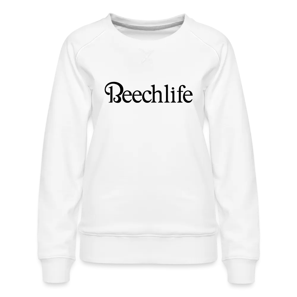Beechlife Women’s Premium Sweatshirt