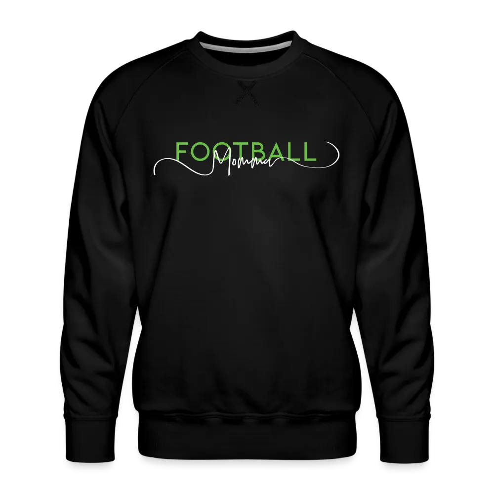 Edina Football Momma - Premium Sweatshirt