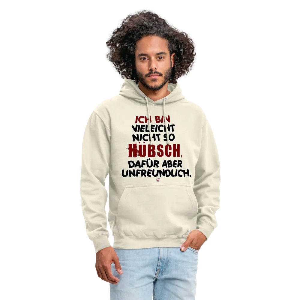 Ich bin vielleicht nicht so hübsch... - Hoodie