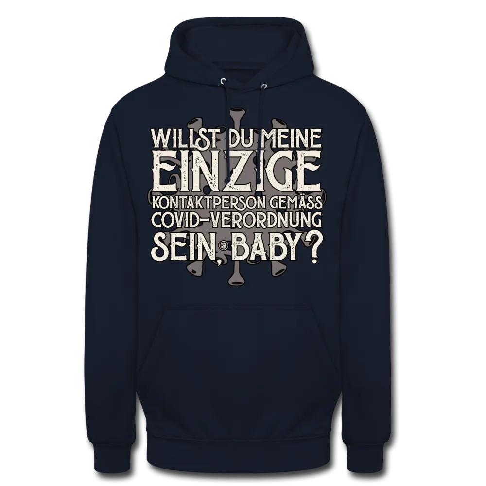 Willst du meine einzige Kontaktperson gemäss... - Hoodie