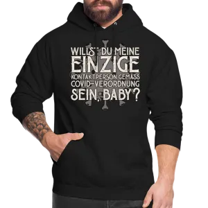 Willst du meine einzige Kontaktperson gemäss... - Hoodie