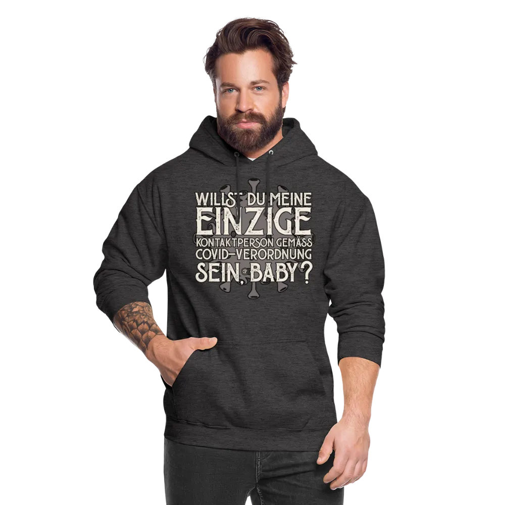 Willst du meine einzige Kontaktperson gemäss... - Hoodie