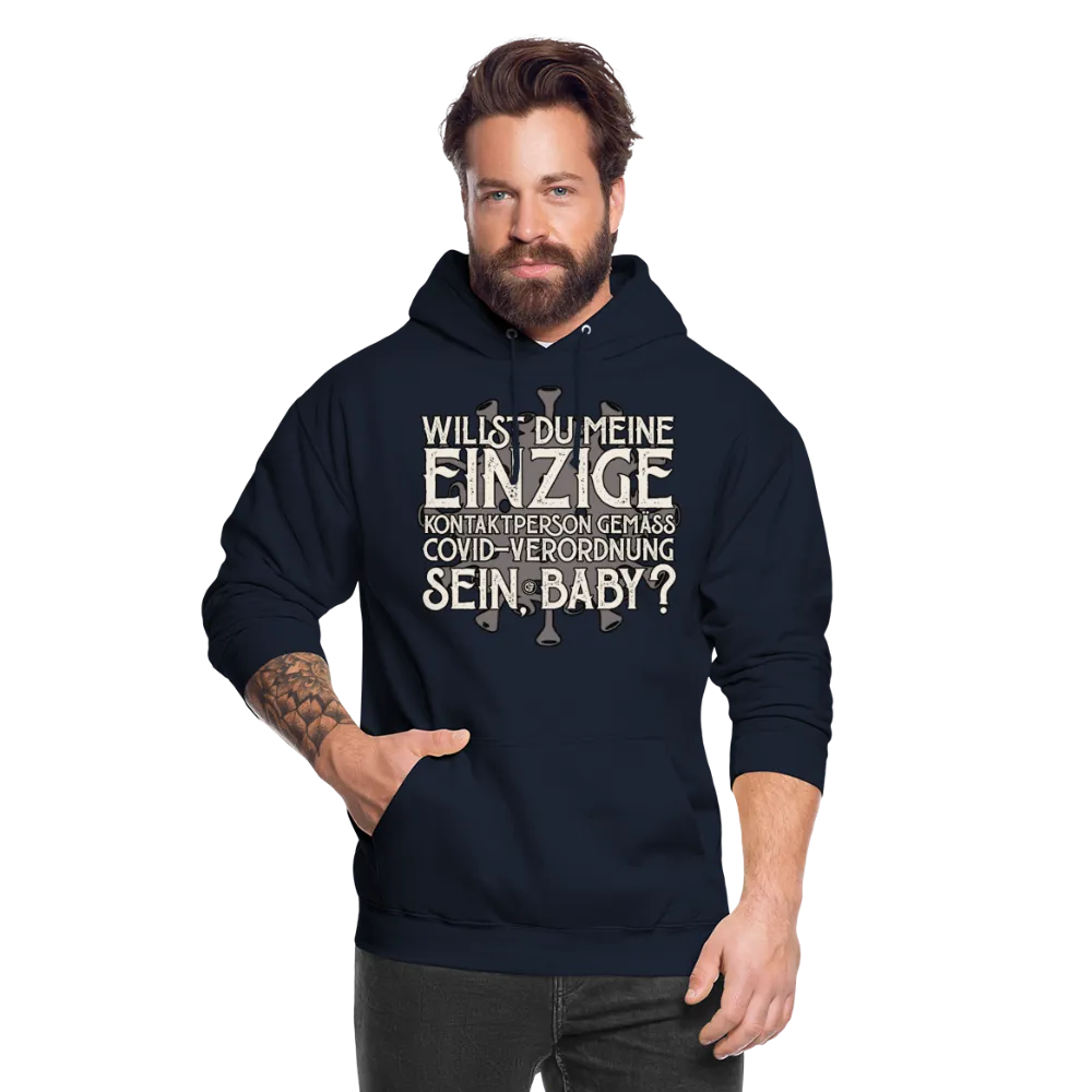 Willst du meine einzige Kontaktperson gemäss... - Hoodie