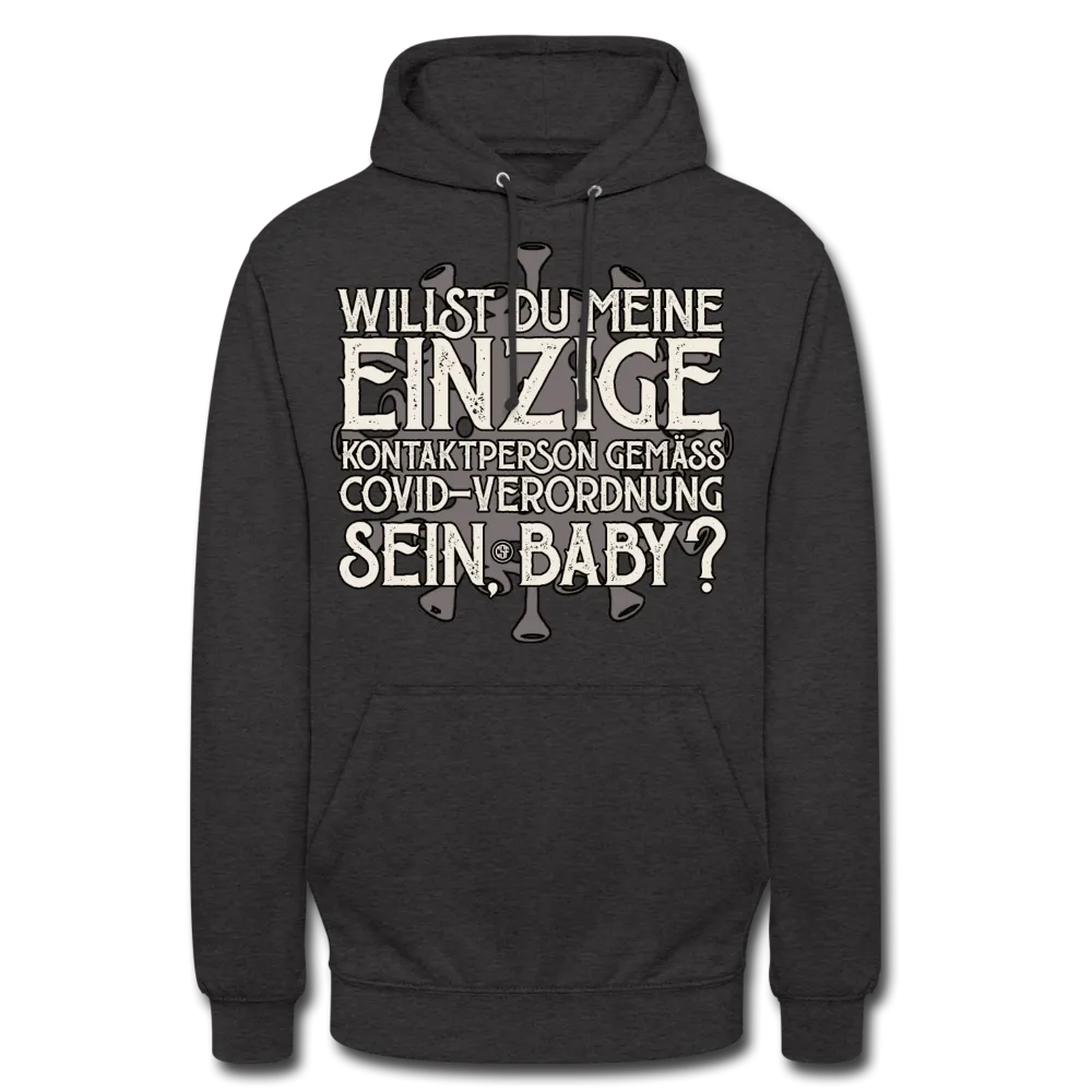 Willst du meine einzige Kontaktperson gemäss... - Hoodie