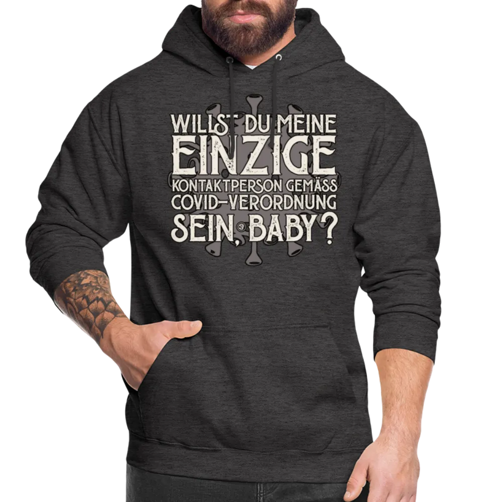 Willst du meine einzige Kontaktperson gemäss... - Hoodie